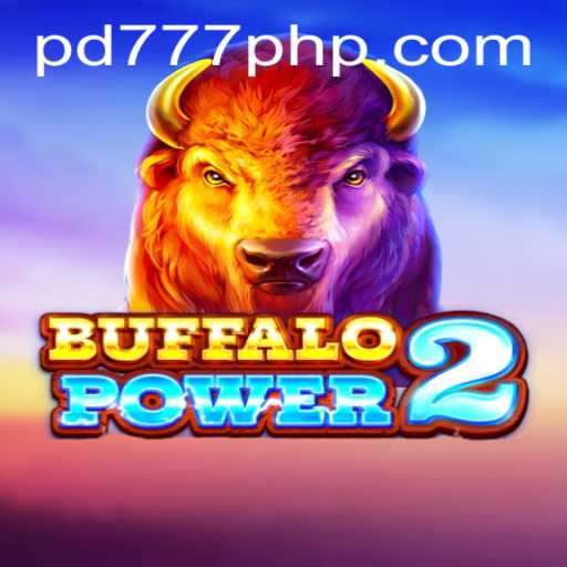 Unveiling BuffaloPower2: The Wild Adventure Enhanced with PD777